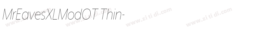 MrEavesXLModOT Thin字体转换